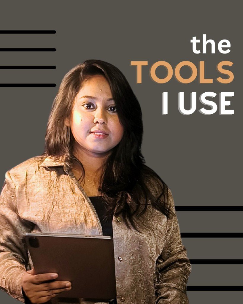 The tools I use — Samira Nur